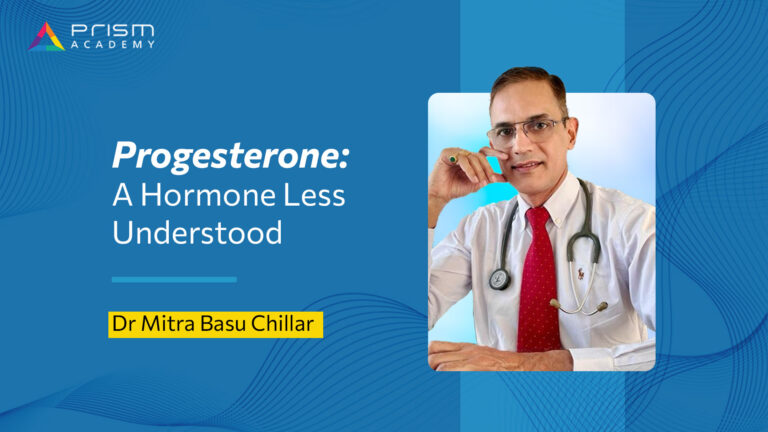 Progesterone – A Hormone Less Understood